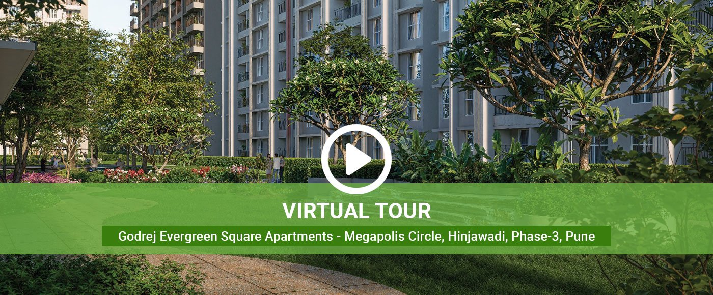 Godrej Evergreen Square Virtual Site Visit